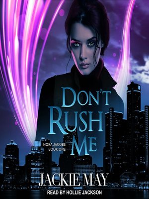 Don't Rush Me - Audiobook